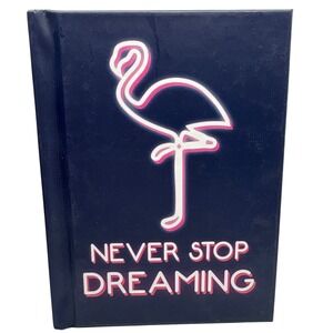 Never Stop Dreaming Inspirational‎ Quotes Book Flamingo Design Dream Graduation